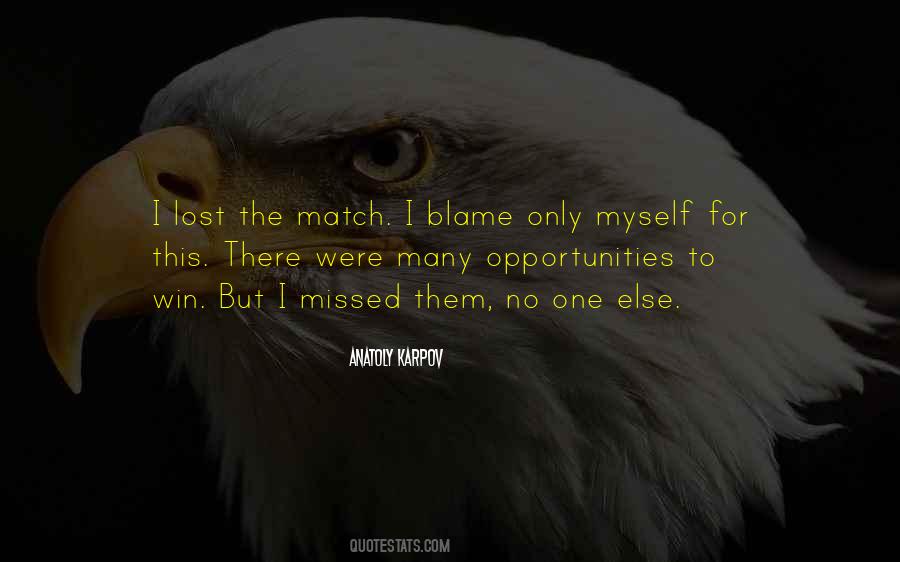 Blame No One Quotes #1202170
