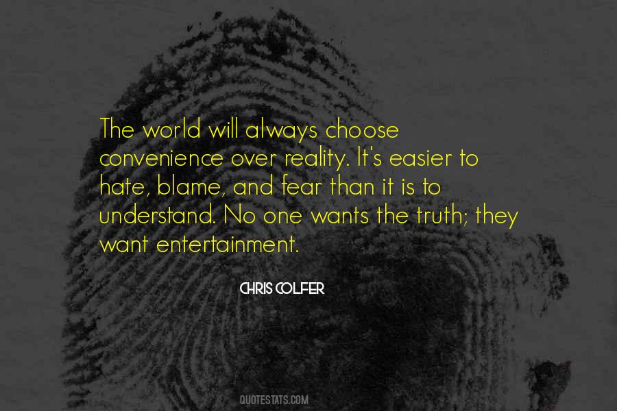 Blame No One Quotes #1453022