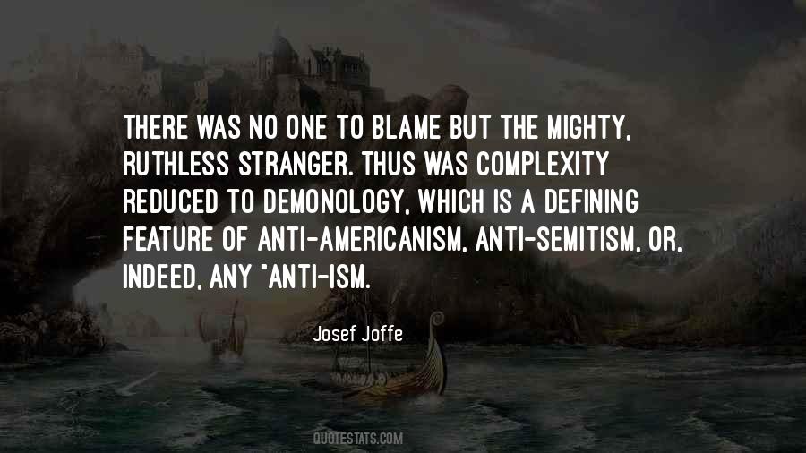 Blame No One Quotes #1809985