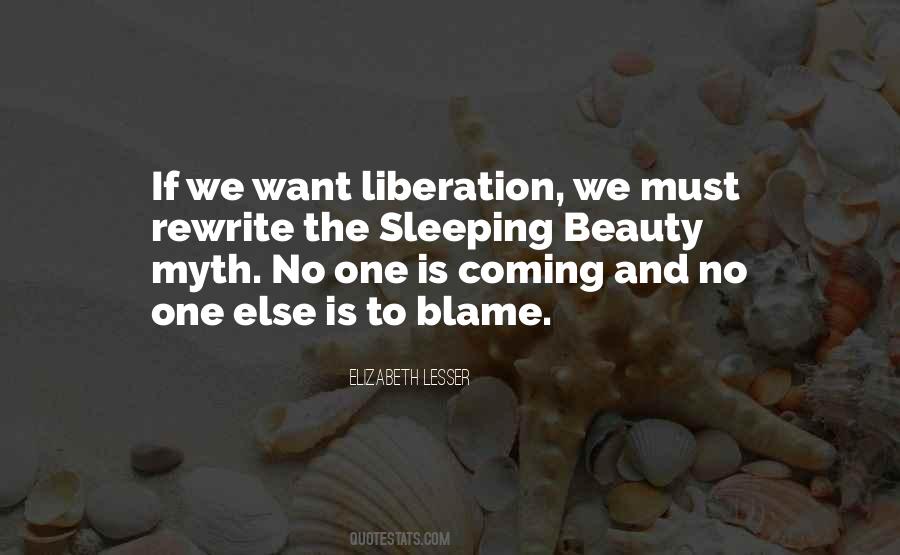 Blame No One Quotes #423571