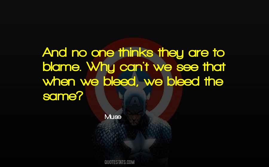 Blame No One Quotes #435772