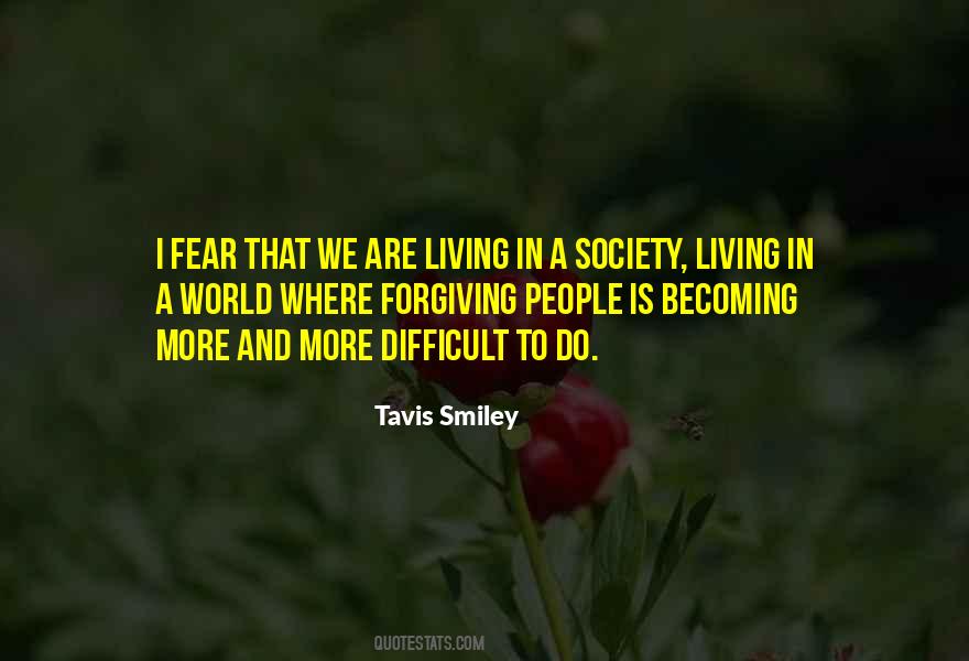 Living In A Society Quotes #1797153