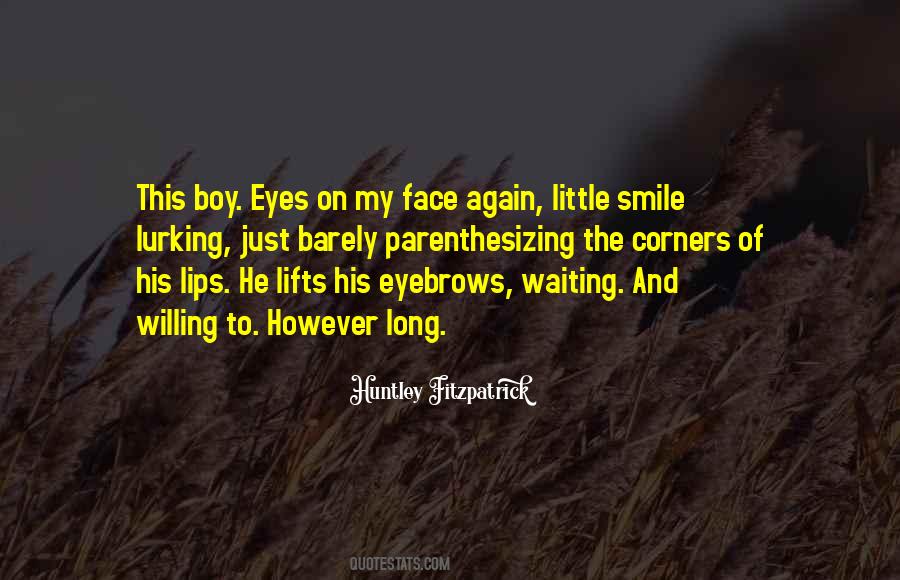 Boy Eyes Quotes #1456985
