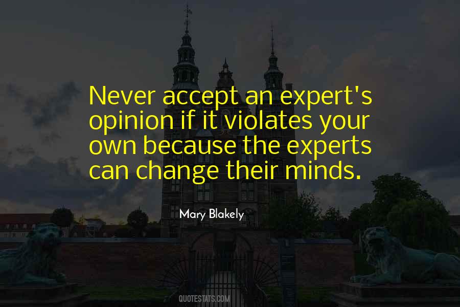 If You Never Change Your Mind Quotes #850753