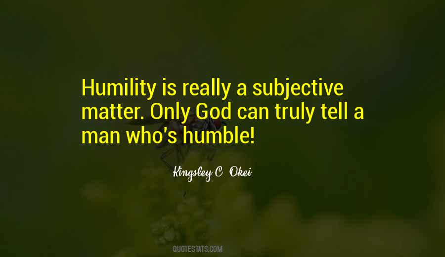 Humble God Quotes #1715864