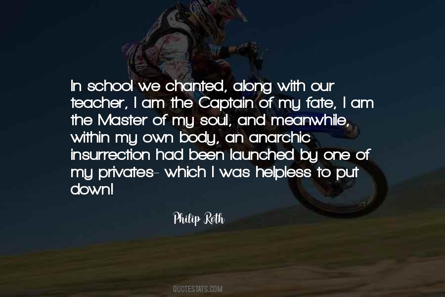 Quotes About Captain Of My Soul #477742