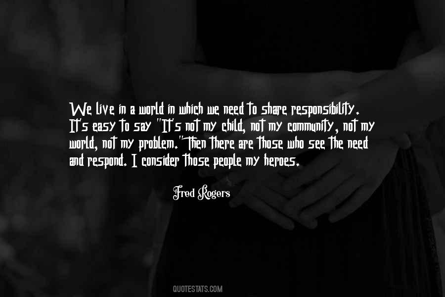 Community Responsibility Quotes #1079316