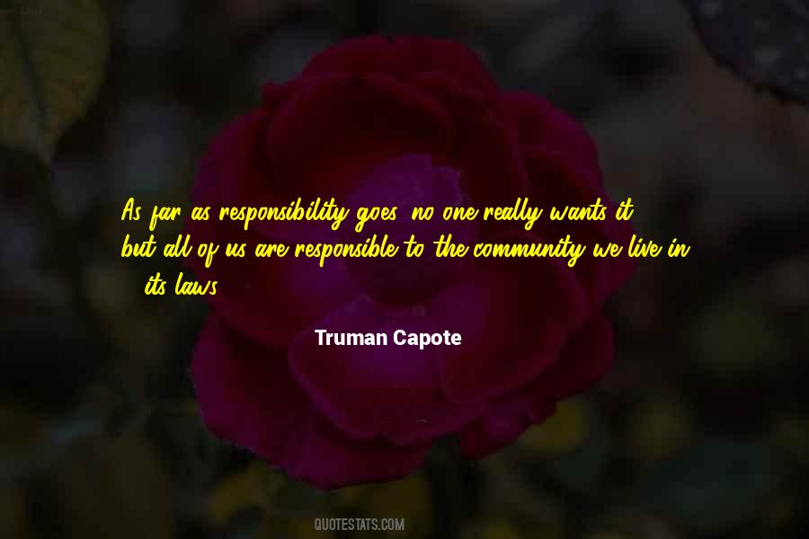 Community Responsibility Quotes #1244443