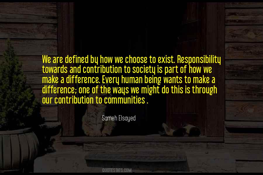 Community Responsibility Quotes #1385269