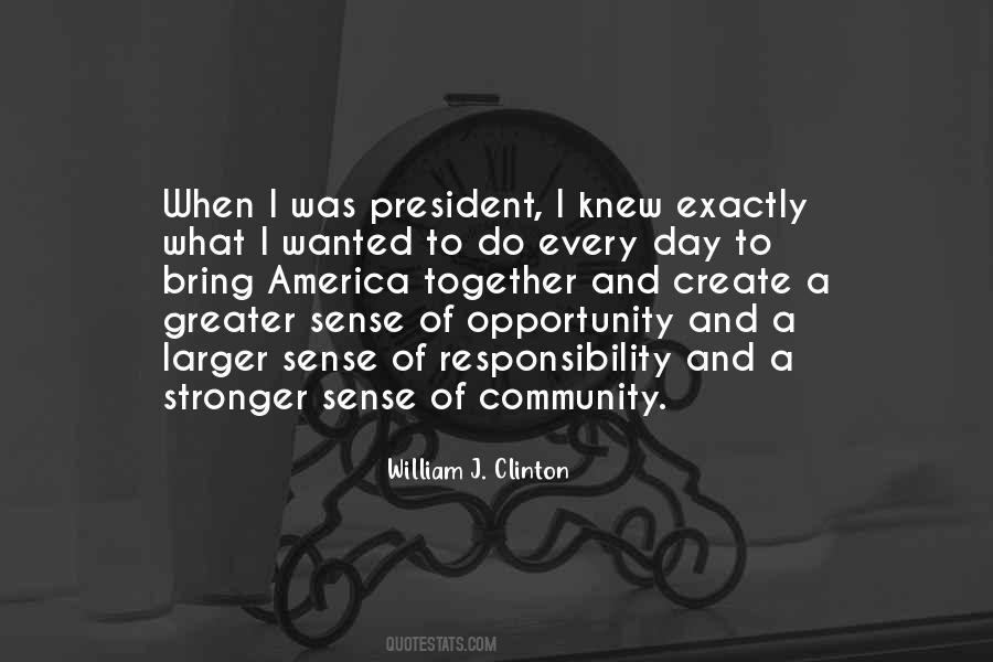 Community Responsibility Quotes #439430