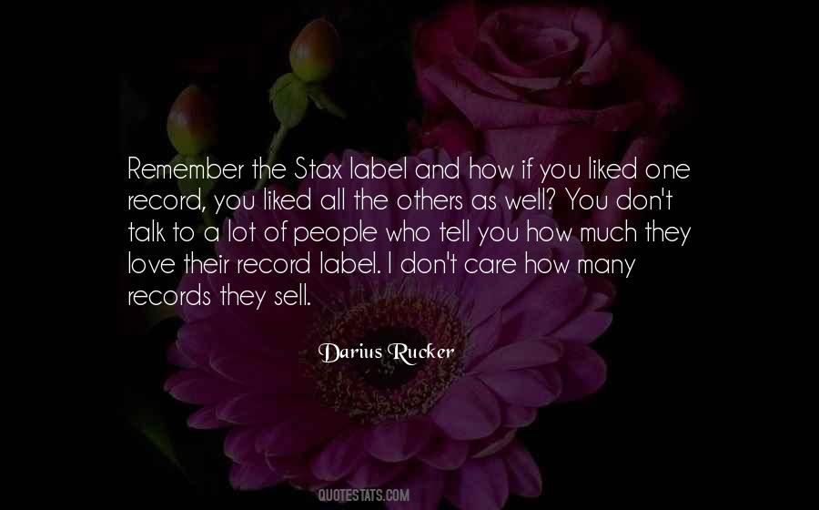 Remember How Much I Love You Quotes #1712053