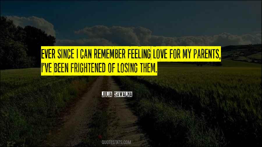 Remember How Much I Love You Quotes #232234
