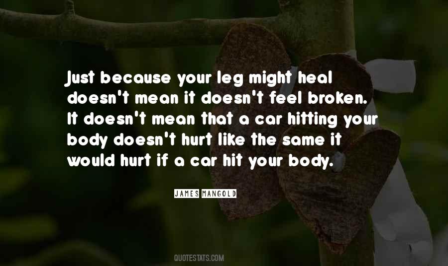 Quotes About Your Leg #1715291