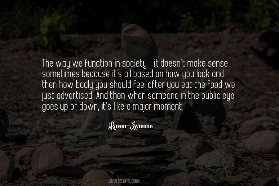 Sometimes You Feel Like Quotes #200628