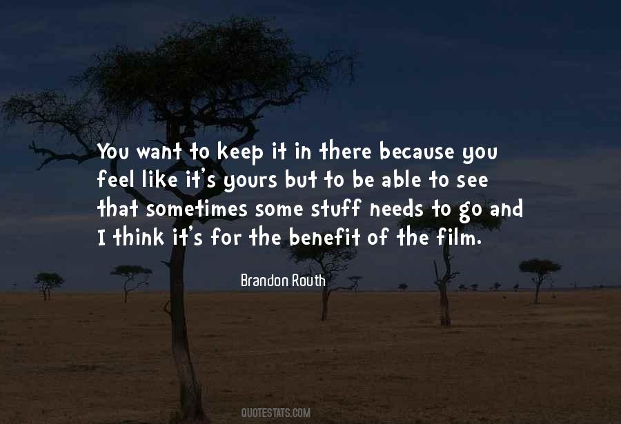 Sometimes You Feel Like Quotes #551454
