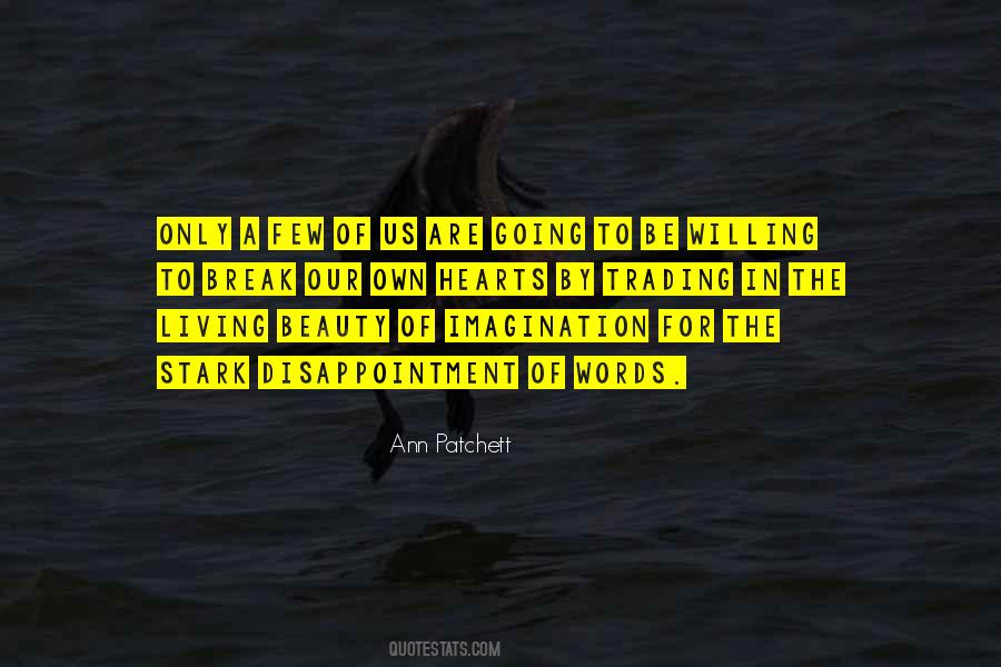 Words Are Few Quotes #1770348