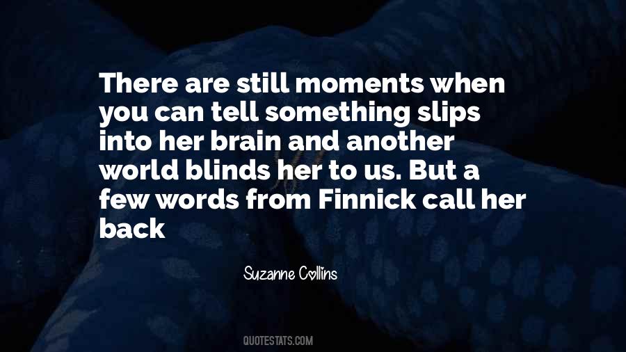 Words Are Few Quotes #574161