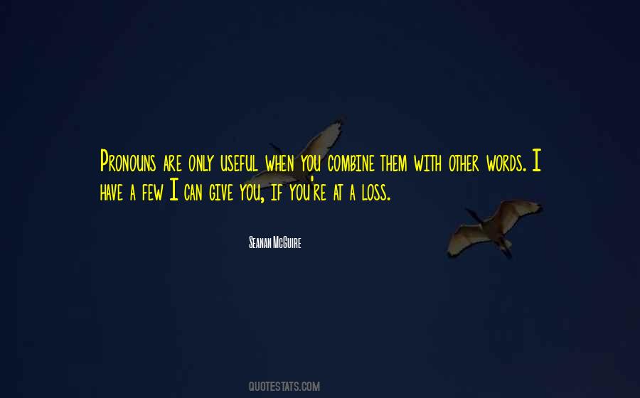 Words Are Few Quotes #630576