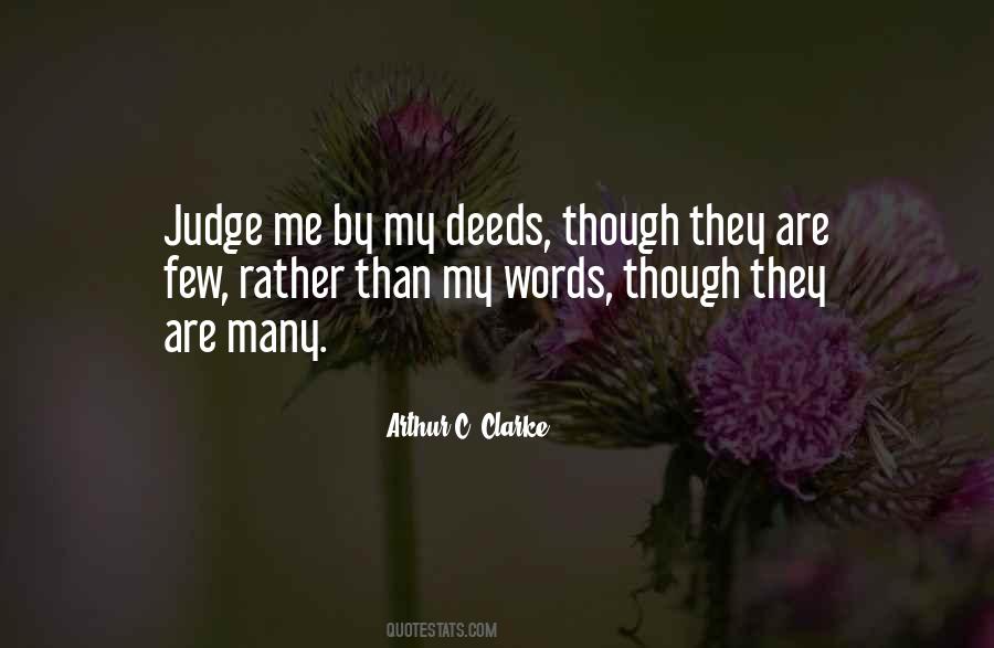 Words Are Few Quotes #651381