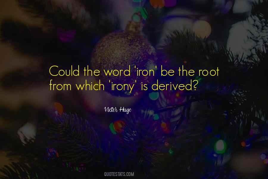 Iron Word Quotes #514519