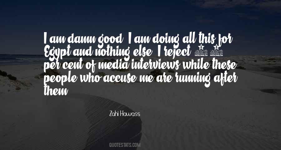 Am Doing Good Quotes #557559