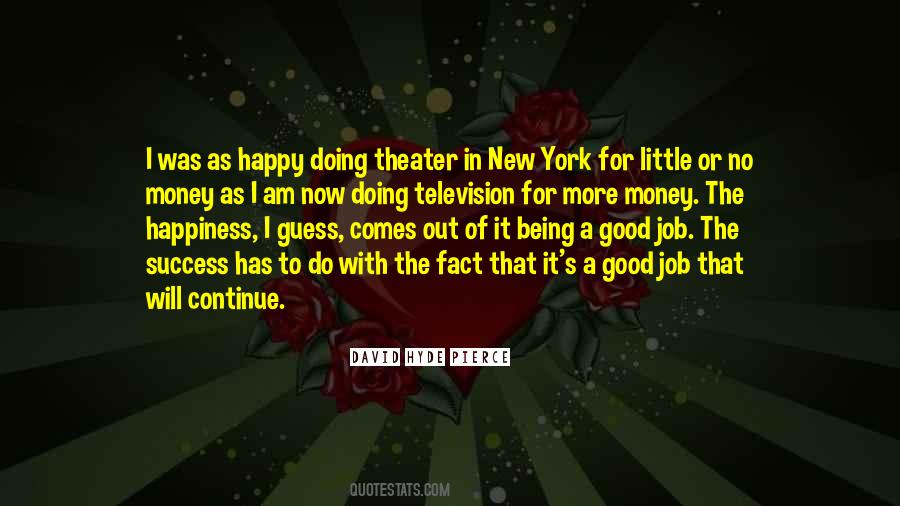 Am Doing Good Quotes #697412