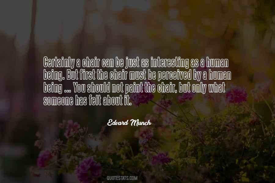 Being Human First Quotes #1322206