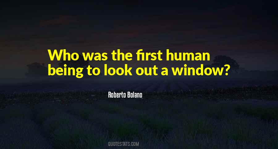 Being Human First Quotes #1515927