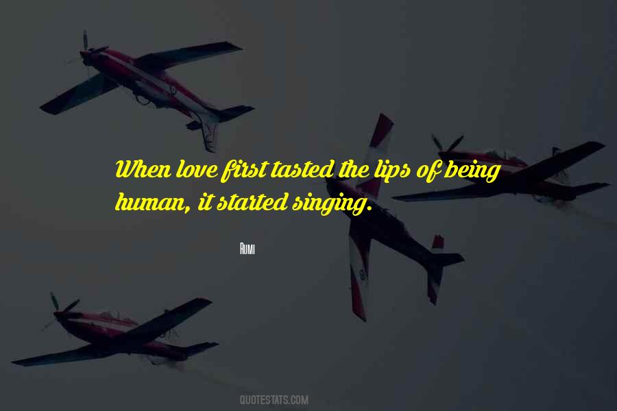 Being Human First Quotes #1519529