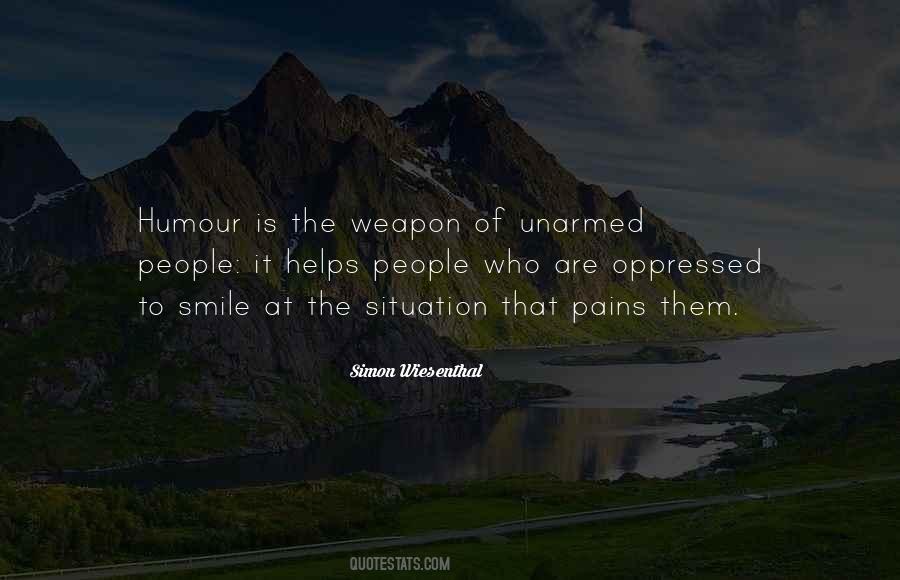 Humor Helps Quotes #1231907