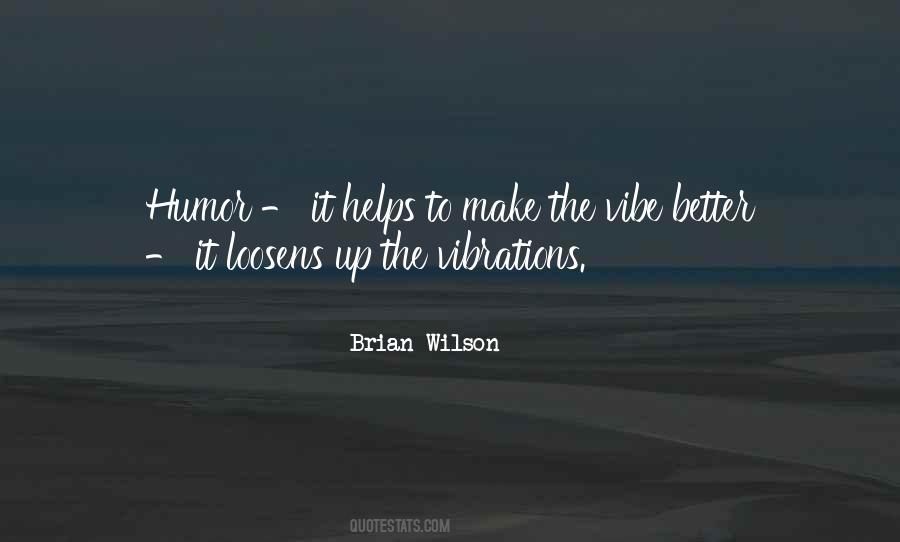 Humor Helps Quotes #1510979
