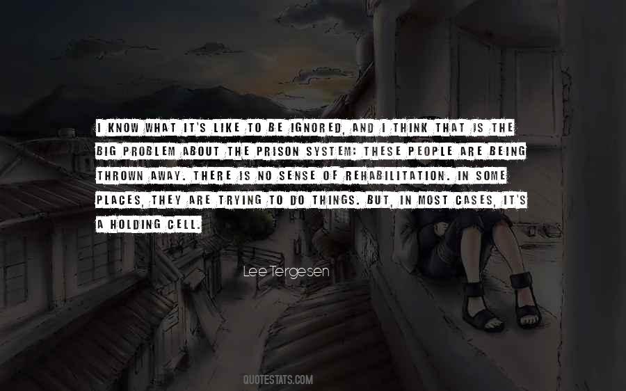 I Like Being Ignored Quotes #1316182