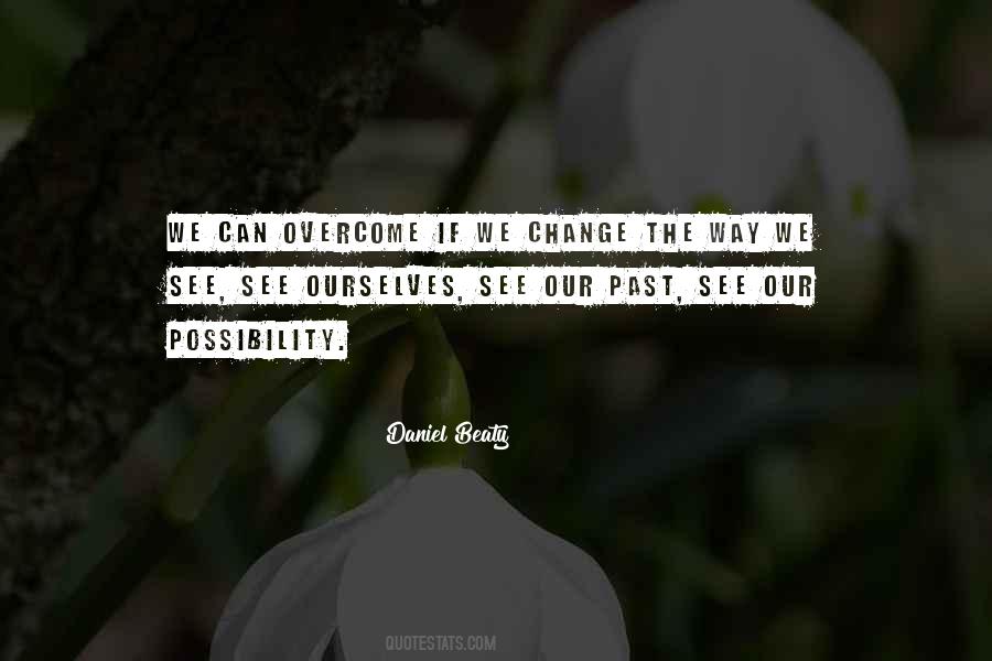 Overcome Past Quotes #1632264