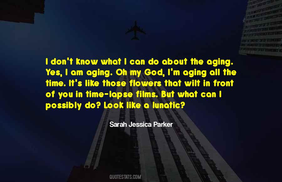 Know All About You Quotes #165422