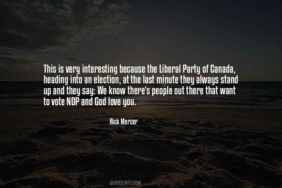 Liberal Party Of Canada Quotes #85072