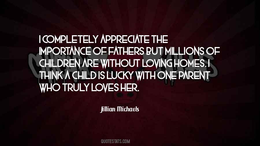 Quotes About Importance Of Fathers #1492741