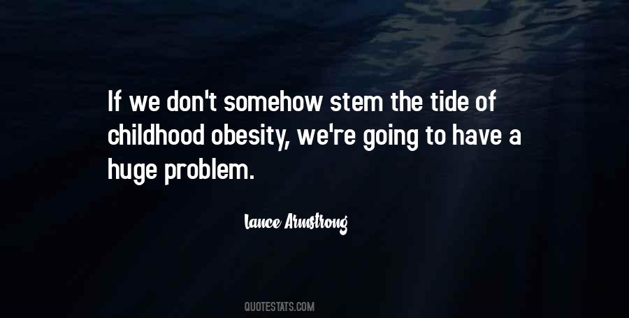 Stem The Tide Quotes #77984