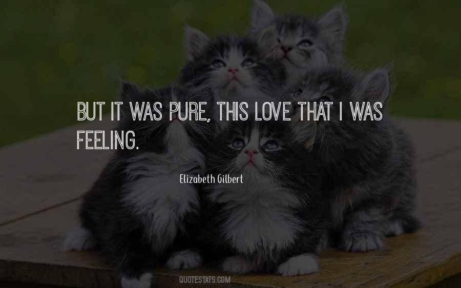 Elizabeth Gilbert Love Quotes #1781821