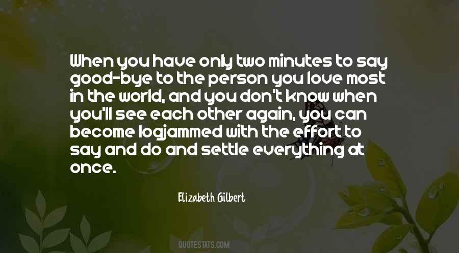 Elizabeth Gilbert Love Quotes #1838835