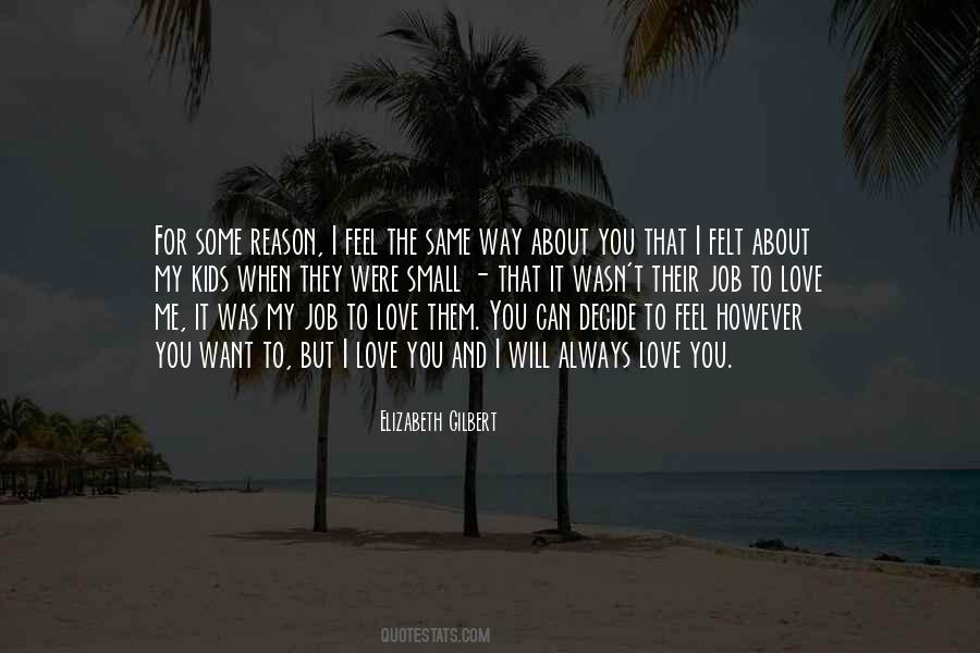 Elizabeth Gilbert Love Quotes #311911