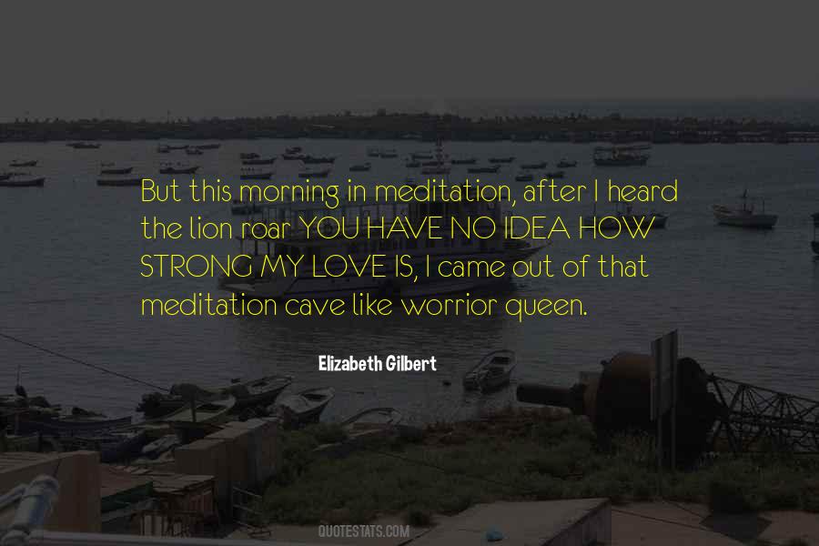 Elizabeth Gilbert Love Quotes #616694