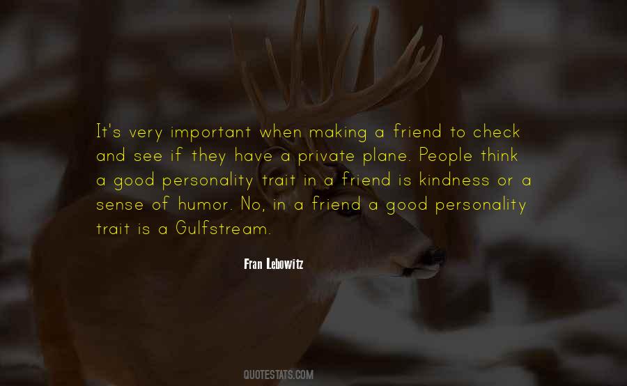 To Have A Good Friend Quotes #1369595