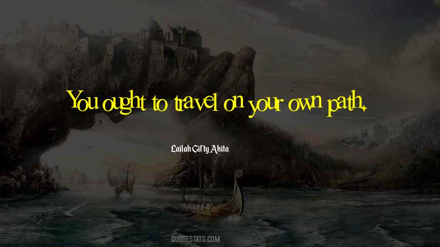 Path Inspirational Quotes #459593