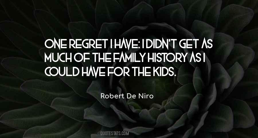 Family Regret Quotes #678898