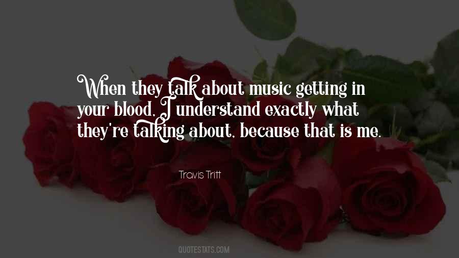 Quotes About What Blood Is #1583942