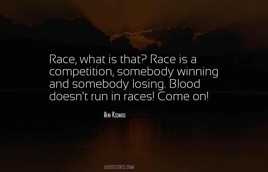 Quotes About What Blood Is #1831668