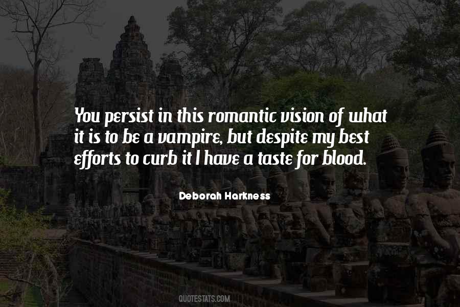 Quotes About What Blood Is #351738