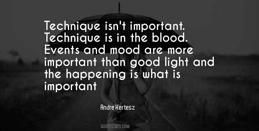 Quotes About What Blood Is #462210