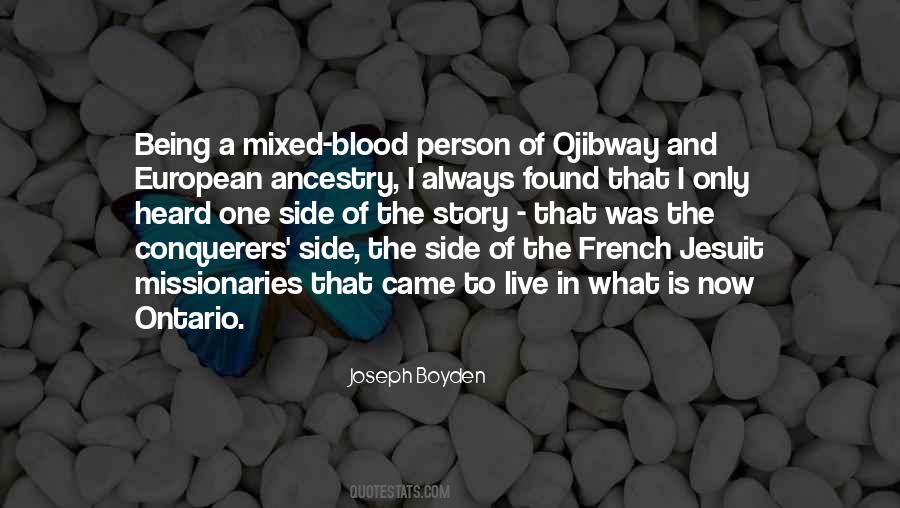 Quotes About What Blood Is #820568