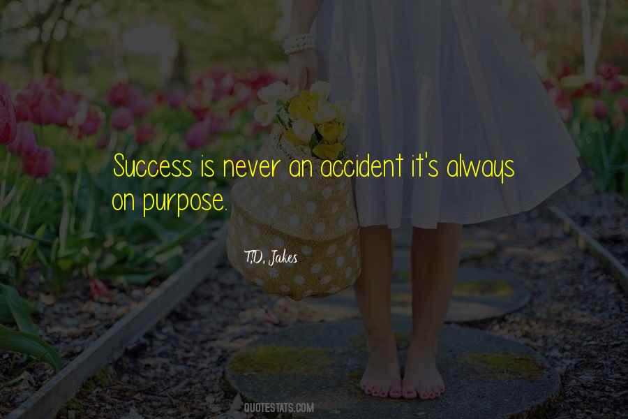 Success Purpose Quotes #1044299